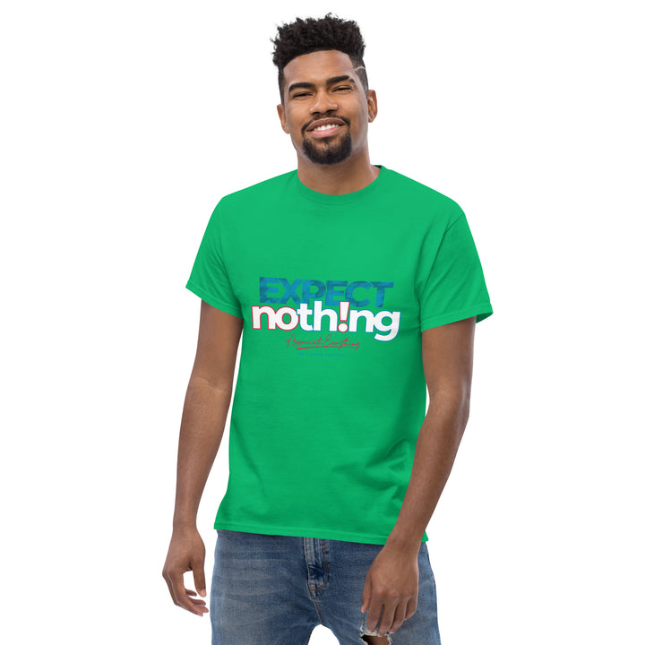 Expect Nothing Appreciate Everything Men's Classic Tee